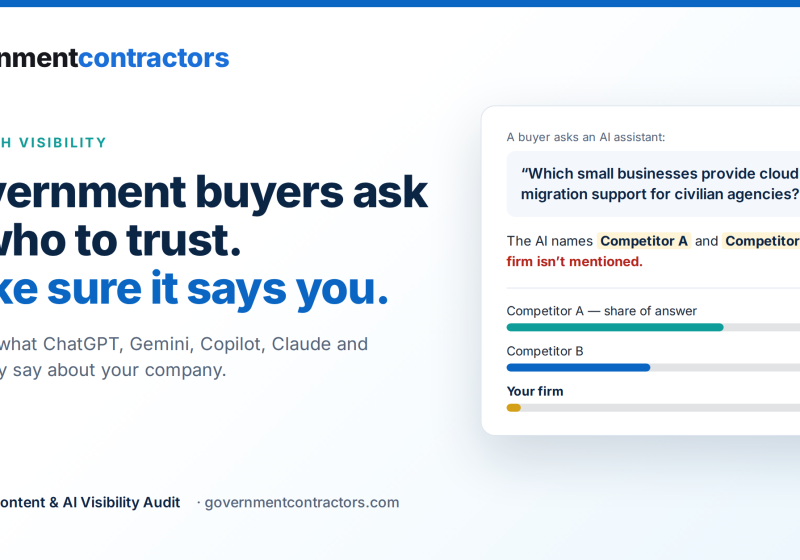 Government buyers ask AI who to trust. Make sure it says you.