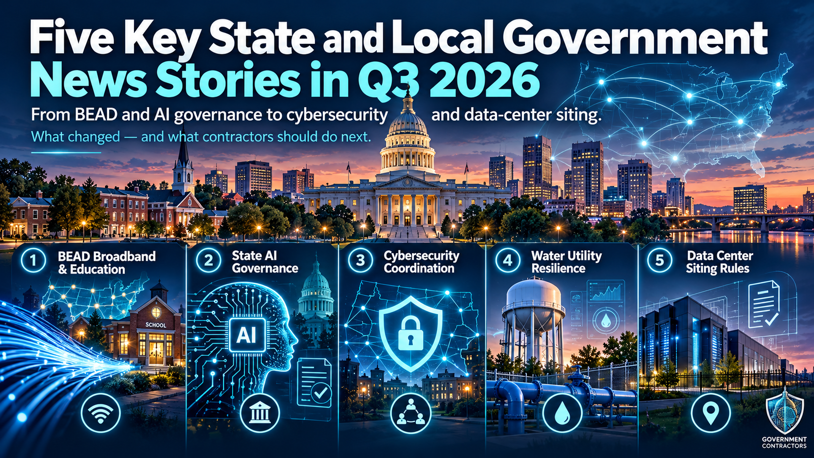 Five Key State and Local Government News Stories in Q3 2026